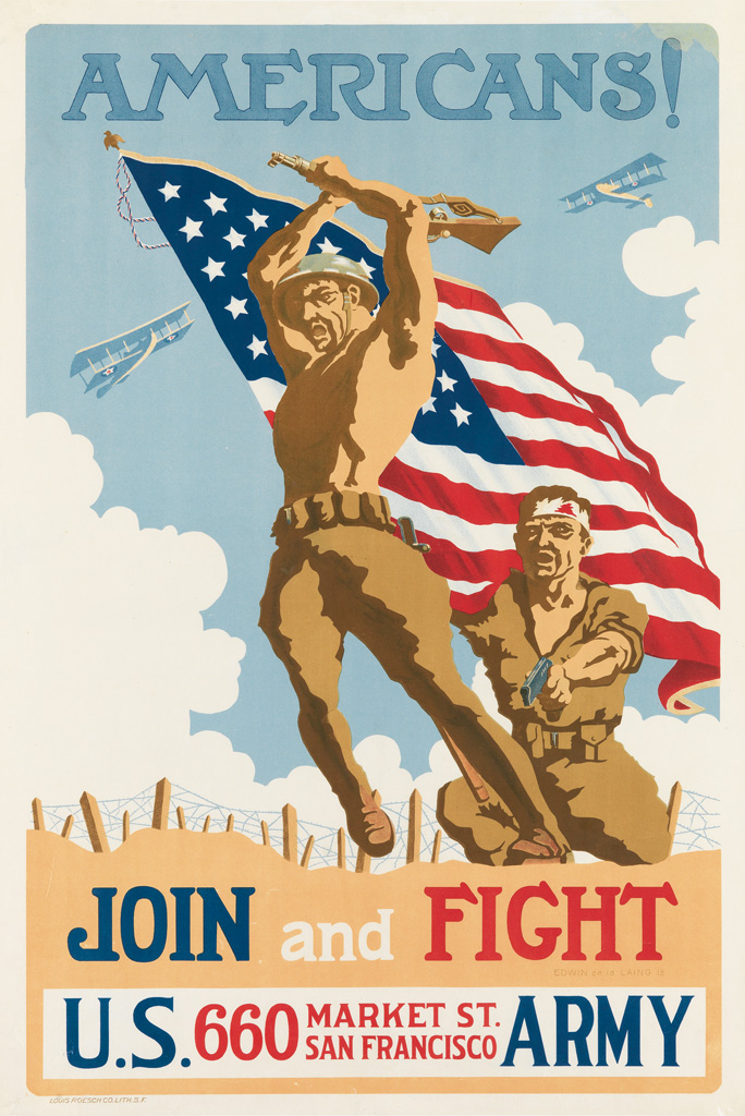 EDWIN DE LA LAING (DATES UNKNOWN).  AMERICANS! / JOIN AND FIGHT. 1918. 41½x27½ inches, 105x70 cm. Louis Roesch, San Francisco.